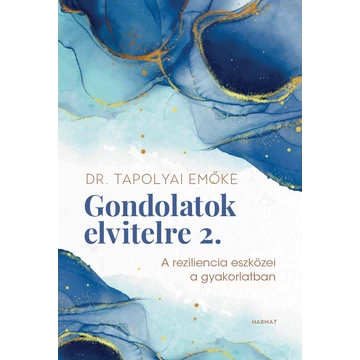 Gondolatok elvitelre 2. - Tapolyai Emőke