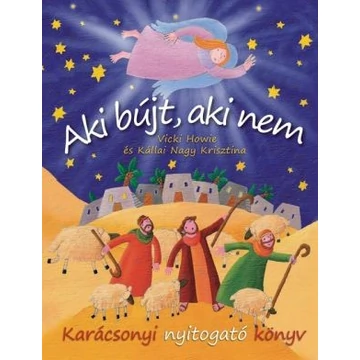 Aki bújt, aki nem - VICKI HOWIE, KÁLLAI NAGY KRISZTINA