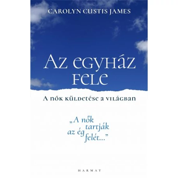 Az egyház fele – A nők küldetése a világban 