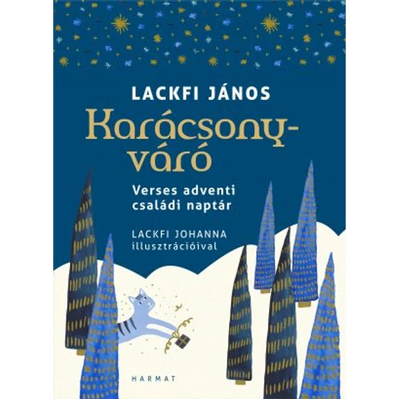 Karácsonyváró – Verses adventi családi naptár - LACKFI JÁNOS