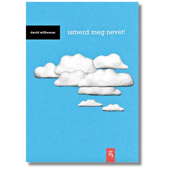 Ismerd meg nevét! - David Wilkerson