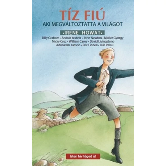 Tíz fiú, aki megváltoztatta a világot - Irene Howat