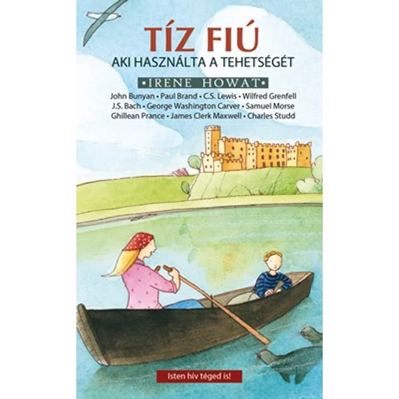 Tíz fiú, aki használta a tehetségét - Irene Howat