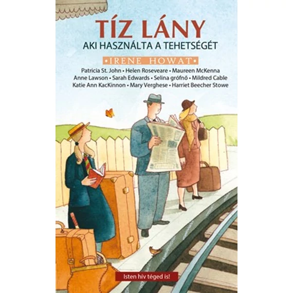 Tíz lány, aki használta a tehetségét - Irene Howat