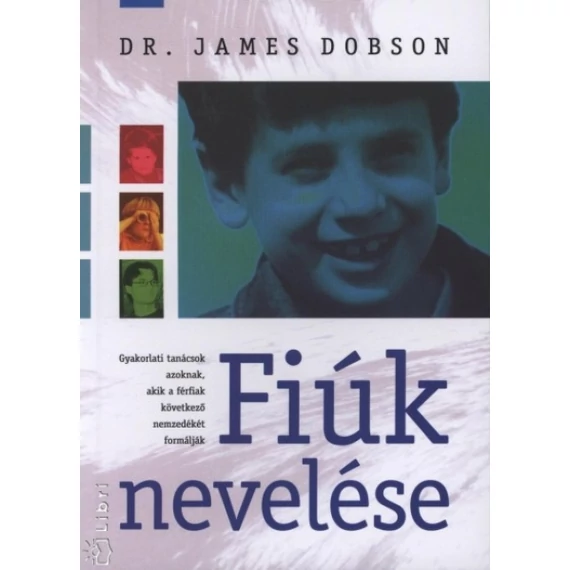 Fiúk nevelése - James Dobson