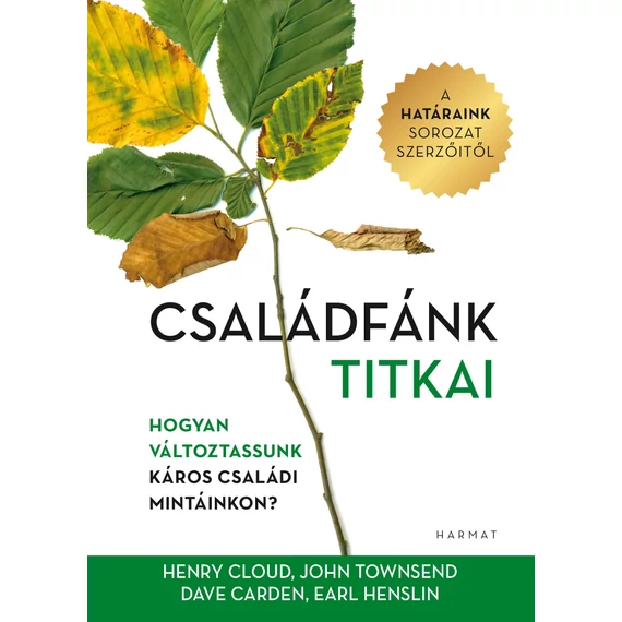 Családfánk titkai - Dave Carden, Earl Henslin, Henry Cloud, John Townsend