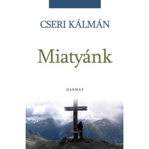 Miatyánk - CSERI KÁLMÁN