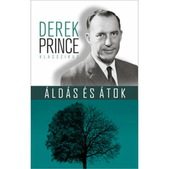 Áldás és Átok - Derek Prince