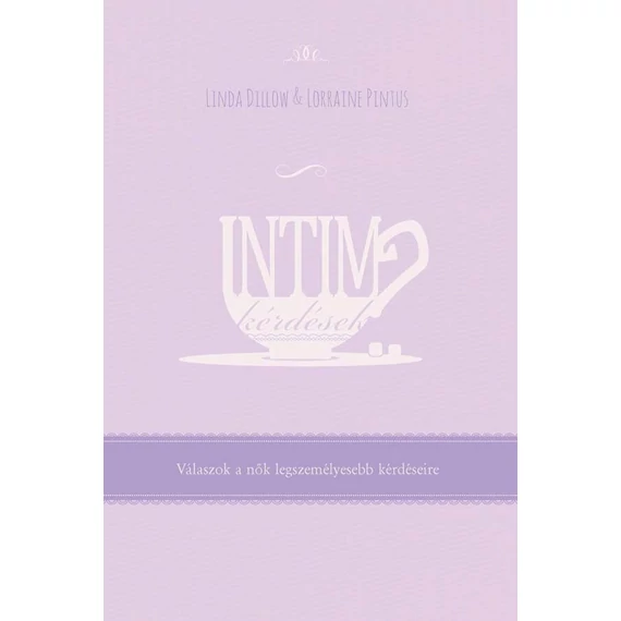 Intim kérdések - Linda Dillow, Lorraine Pintus
