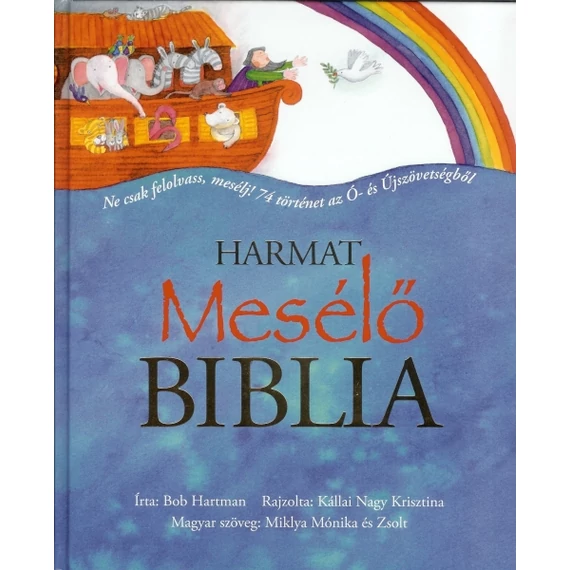 Mesélő Biblia - Ne csak felolvass, mesélj! - Újra kapható!