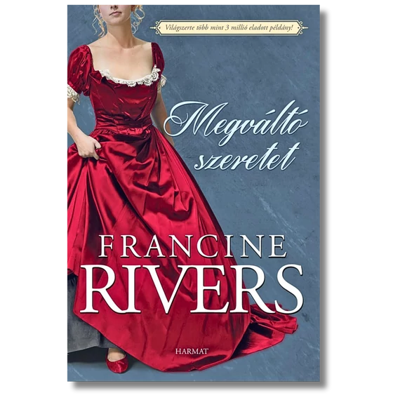 Megváltó szeretet - FRANCINE RIVERS