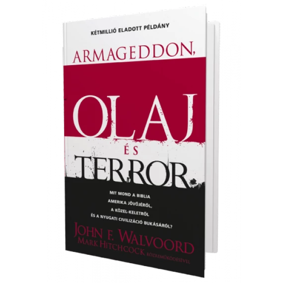 Armageddon, olaj és terror -  John F. Walvoord