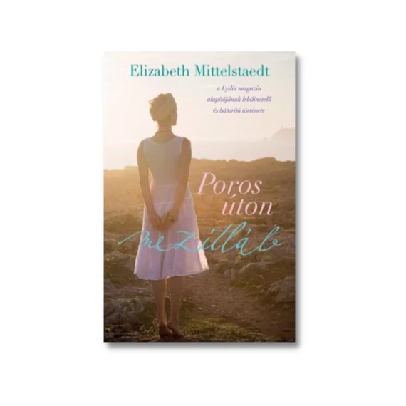 Poros úton mezítláb - Elizabeth Mittelstädt